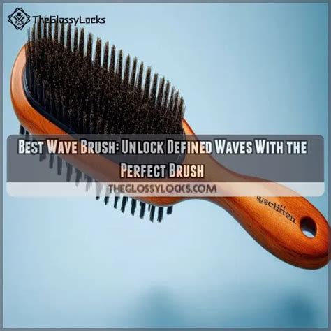 Best Wave Brush: Top 8 Choices & Tips for Perfect Wave Training Today.